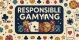 Responsible Gaming